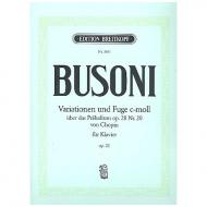 Busoni, F.: Variationen und Fuge Op. 22 Busoni-Verz. 213 
