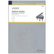 Vasks, P.: Rudens muzika Herbsmusik (quasi una sonata) 