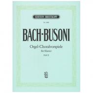 Bach-Busoni: Choralvorspiele für Orgel Heft II Nr. 6-9 