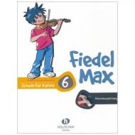 Holzer-Rhomberg, A.: Fiedel-Max 6 für Violine - Klavierbegleitung 