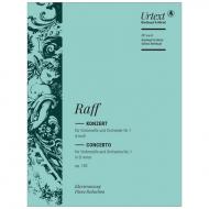 Raff, J.: Konzert für Violoncello und Orchester Nr. 1 Op. 193 d-Moll 