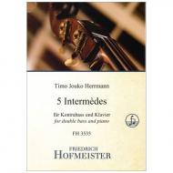 Hermann, T.J.:  5 Intermèdes 