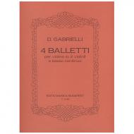 Gabrielli, D.: 4 Balletti Op. 1/3-5 & 8 