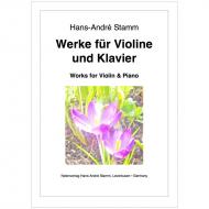 Stamm, H.-A.: Werke für Violine und Klavier 