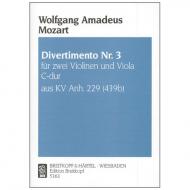 Mozart, W.A.: Divertimento C-Dur Nr.3 KV Anh.229 (439b) 