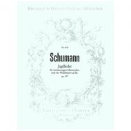 Schumann, R.: Jagdlieder Op. 137 