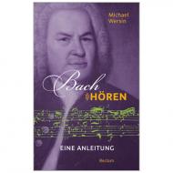 Wersin, M.: Bach hören – Eine Anleitung 