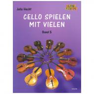 Hecht, J.: Cello spielen mit Vielen Band 5 