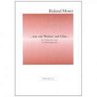 Moser, R.: Wie ein Walzer 