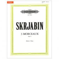 Skrjabin, A.: 3 Morceaux Op. 2 
