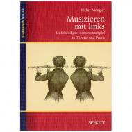 Mengler, W.: Musizieren mit links 