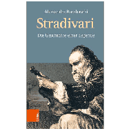 Barabaschi, A.: Stradivari - Geschichte einer Legende 