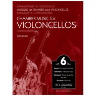 Kammermusik für Violoncelli Band 6 