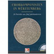 Bayreuther, R./Ott, N.: Chorkomponisten in Württemberg – 20 Porträts (+CD) 