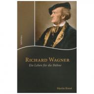 Knust, M.: Richard Wagner: Ein Leben für die Bühne 