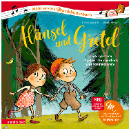 Janisch, H.: Hänsel und Gretel – Kinderoper von Engelbert Humperdinck und Adelheid Wette (+ CD / Online-Audio) 