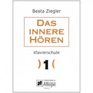 Ziegler, B.: Das innere Hören, Schule, Heft 1 