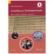 Wojnarowicz, G.: Crashkurs Orchestermusik (+Online Audios) 