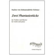 Erdmannsdörfer-Fichtner, P.: Zwei Fantasiestücke 