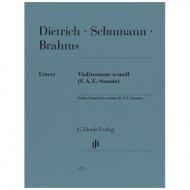 Dietrich / Schumann / Brahms: Violinsonate a-moll (F. A. E.-Sonate) 