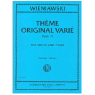 Wieniawski, H.:  Theme Original Varie Op. 15 