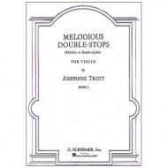 Trott, J.: Melodious Double-Stops Vol. 1 