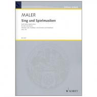 Maler, W.: Sing- und Spielmusiken Op. 13a 