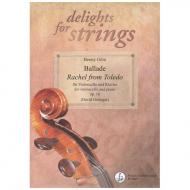 Delights for Strings: Gillin: Ballade "Rachel from Toledo" Op. 16 