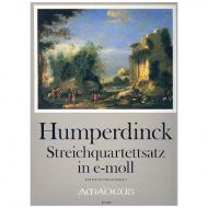 Humperdinck: Streichquartett Satz in e-moll Op. Post. 