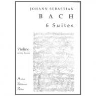 Bach, J. S.: 6 Cello-Suiten BWV 1007-1012 für Violine 
