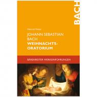 Walter, M.: Johann Sebastian Bach – Weihnachtsoratorium 