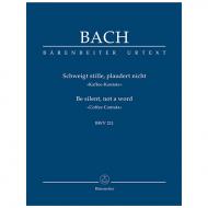 Bach, J. S.: Kantate BWV 211 »Schweigt stille, plaudert nicht« »Kaffee-Kantate« 