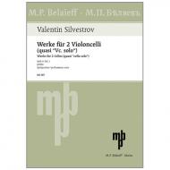 Silvestrov, V.: Werke für 2 Violoncelli (quasi »VC. solo«) Heft 1 