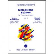 Entezami, R: Melodische Etüden für Violine Band 3 