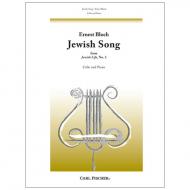 Bloch, E.: Jewish Song (Nr. 3 aus »Jewish Life«) 