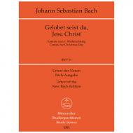Bach, J. S.: Kantate BWV 91 »Gelobet seist du, Jesu Christ« – Kantate zum 1. Weihnachtstag 