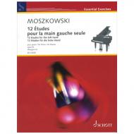 Moszkowski, M.: 12 Etüden für die linke Hand Op. 96 