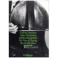 Streicher, L.: Mein Musizieren auf dem Kontrabass 