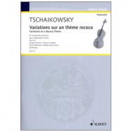 Tschaikowski, P. I.: Variationen über ein Rokoko-Thema Op. 33 