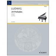 Ludwig, P.: 24 Preludes 