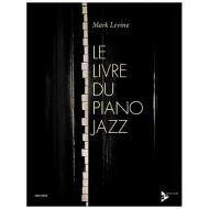 Levine, M.: Le Livre Du Piano Jazz 