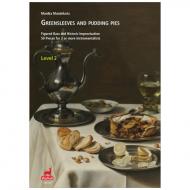 Mandelartz, M.: Greensleeves and Pudding Pies - Level 2, english 