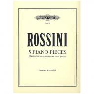 Rossini, G. A.: 5 Klavierstücke 