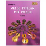 Hecht, J.: Cello spielen mit Vielen Band 3 